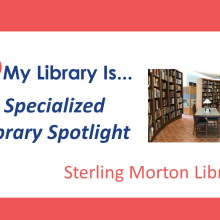 Sterling Morton Library.